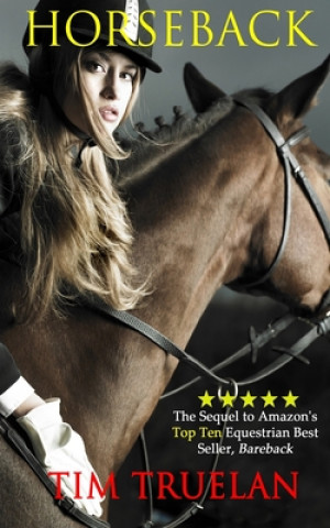 Knjiga Horseback MR Tim Truelan