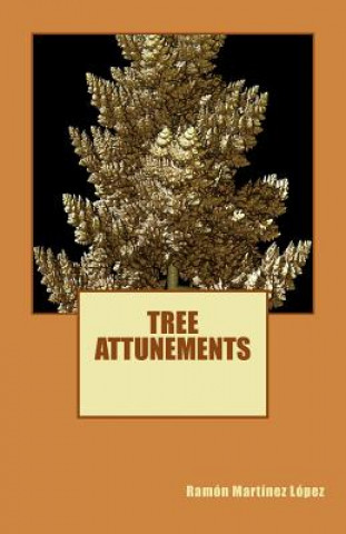 Kniha Tree Attunements Ramon Martinez Lopez