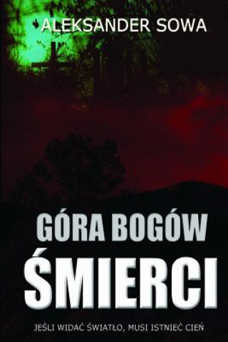 Kniha Gora Bogow Smierci (Polish Edition) Aleksander Sowa