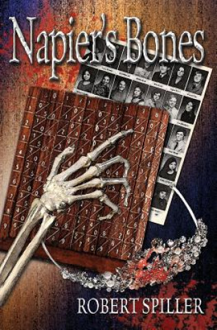 Knjiga Napier's Bones Robert Spiller