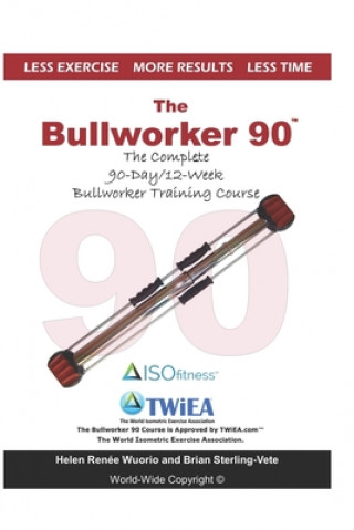 Kniha Bullworker 90 Course Brian Sterling-Vete