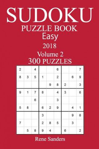 Książka 300 Easy Sudoku Puzzle Book - 2018 Rene Sanders