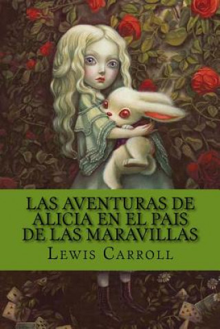 Kniha Las Aventuras de Alicia en el pais de las Maravillas Lewis Carroll