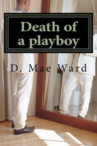 Carte Death of a playboy D Mae Ward