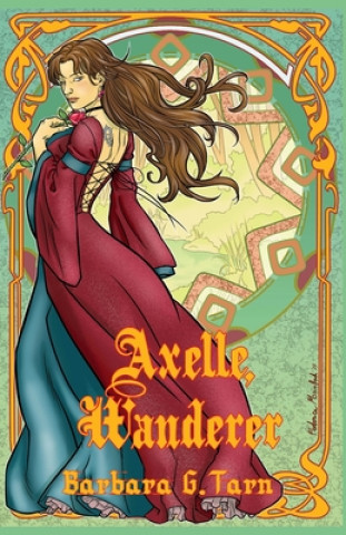 Könyv Axelle, Wanderer Barbara G Tarn