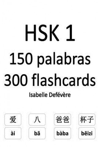 Kniha HSK 1 150 palabras 300 flashcards Isabelle Defevere