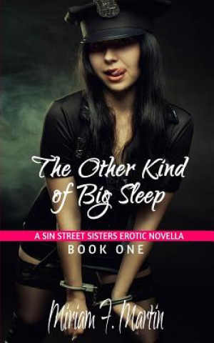 Buch The Other Kind of Big Sleep Miriam F Martin