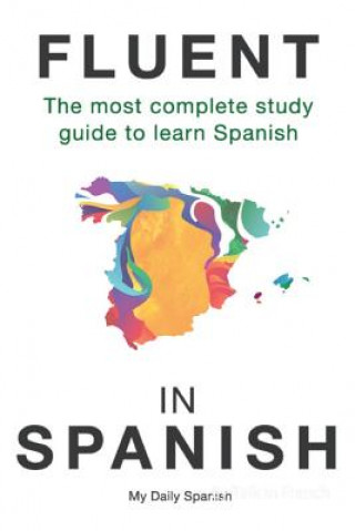 Könyv Fluent in Spanish My Daily Spanish