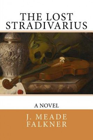 Book The Lost Stradivarius J Meade Falkner