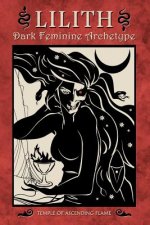 Carte Lilith: Dark Feminine Archetype Asenath Mason