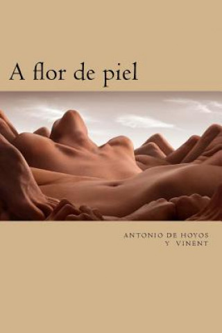 Kniha A flor de piel Antonio de Hoyos y Vinent