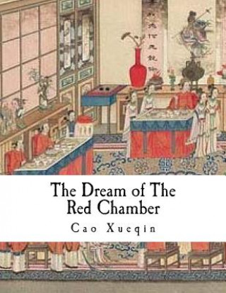 Книга The Dream of the Red Chamber: Hung Lou Meng Cao Xueqin