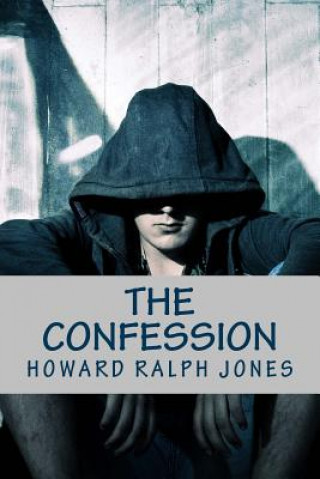 Książka The Confession Howard Ralph Jones