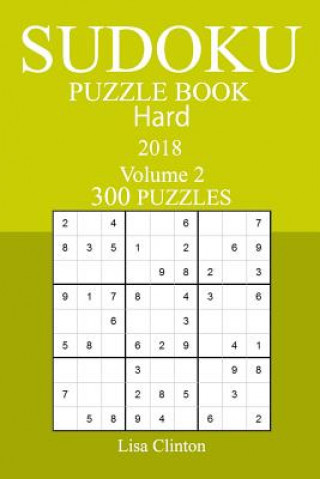 Buch 300 Hard Sudoku Puzzle Book - 2018 Lisa Clinton