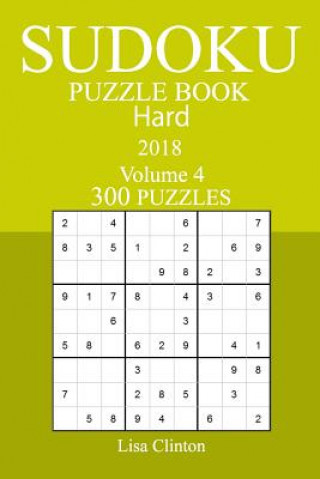 Carte 300 Hard Sudoku Puzzle Book - 2018 Lisa Clinton