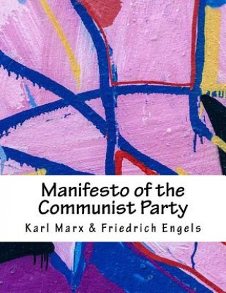 Boek Manifesto of the Communist Party Karl Marx &amp; Friedrich Engels