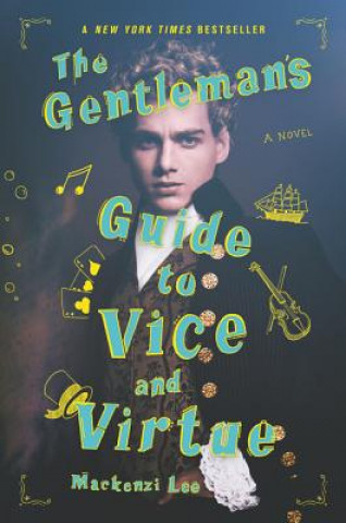 Książka Gentleman's Guide to Vice and Virtue Mackenzi Lee
