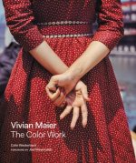 Kniha Vivian Maier: The Color Work Colin Westerbeck