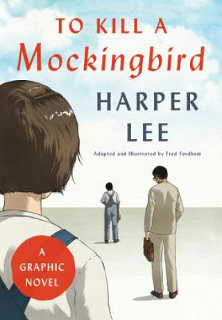 Book To Kill a Mockingbird: A Graphic Novel Harper Lee