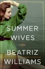 Könyv The Summer Wives Beatriz Williams