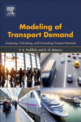 Buch Modeling of Transport Demand Vassilios Profillidis