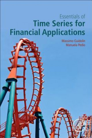 Kniha Essentials of Time Series for Financial Applications Massimo Guidolin