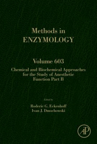 Książka Chemical and Biochemical Approaches for the Study of Anesthetic Function Part B Roderic Eckenhoff