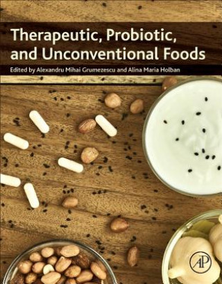 Boek Therapeutic, Probiotic, and Unconventional Foods Alexandru Grumezescu