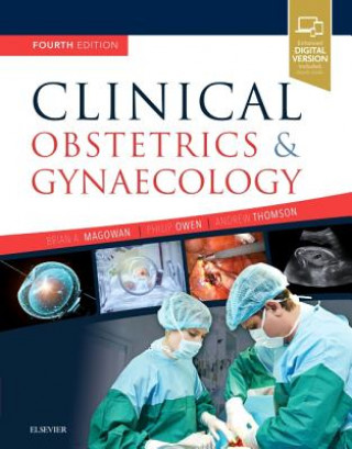 Kniha Clinical Obstetrics and Gynaecology Brian Magowan