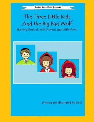 Книга The Three Little Kids and the Big Bad Wolf Simi
