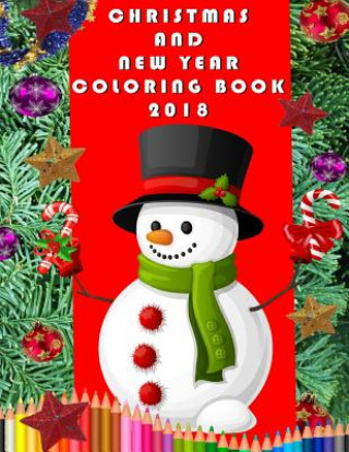 Kniha Christmas and New Year Coloring book 2018 Toly Zaychikov