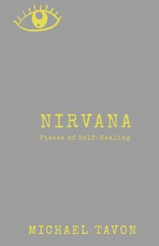 Kniha Nirvana: Pieces of Self-Healing Michael Tavon