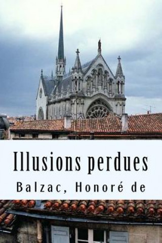 Książka Illusions Perdues Balzac Honore De