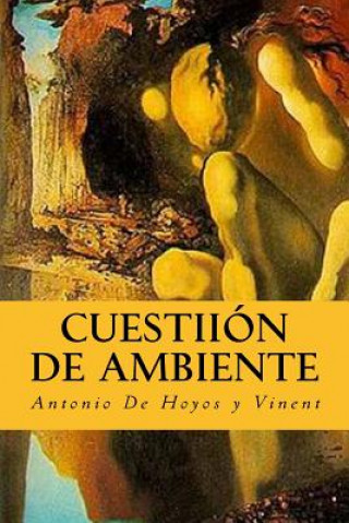 Kniha Cuestiión de ambiente Antonio de Hoyos y Vinent