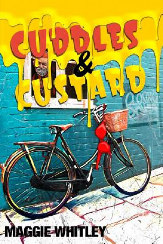 Knjiga Cuddles and Custard Maggie Whitley