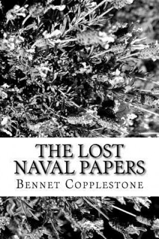 Knjiga The Lost Naval Papers Bennet Copplestone