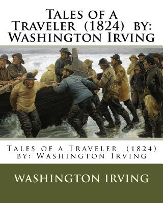 Książka Tales of a Traveler (1824) by: Washington Irving Washington Irving