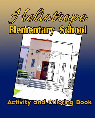 Book Heliotrope Elementary School Activity and Coloring Book MS E Medinilla