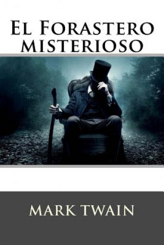 Книга El forastero misterioso Mark Twain