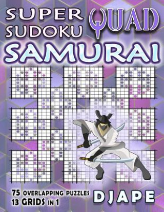 Könyv Super Quad Sudoku Samurai Djape