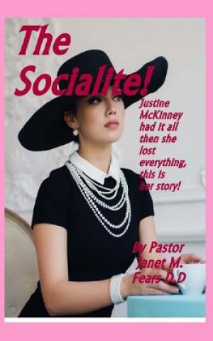 Книга The Socialite Pastor Janet Marie Fears D D