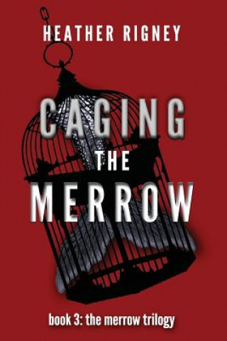 Książka Caging the Merrow Heather Rigney
