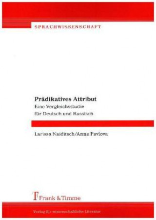 Könyv Prädikatives Attribut Larissa Naiditsch