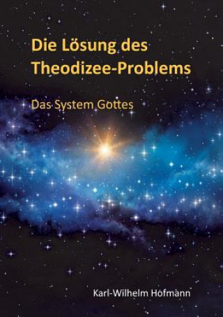 Knjiga Loesung des Theodizee-Problems Karl-Wilhelm Hofmann