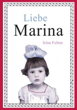 Knjiga Liebe Marina Irina Felten