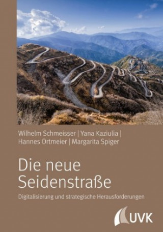 Carte Die neue Seidenstraße Wilhelm Schmeisser