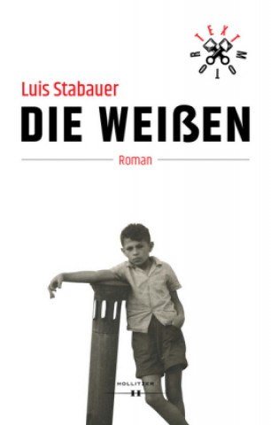 Knjiga Die Weißen Luis Stabauer