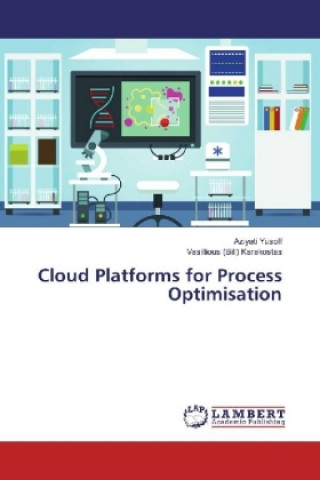 Buch Cloud Platforms for Process Optimisation Aziyati Yusoff