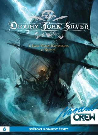 Knjiga Modrá CREW 6 Dlouhý John Silver 1+2 Xavier Dorison