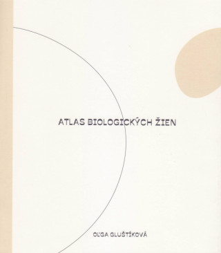 Könyv Atlas biologických žien Oľga Gluštíková